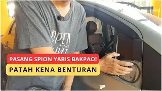 CARA PASANG SPION ELEKTRIK YARIS BAKPAO!