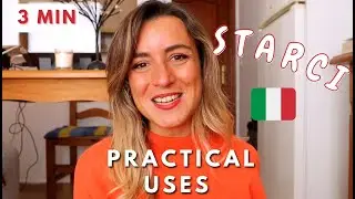 Learn Italian | STARCI: 3 very practical uses
