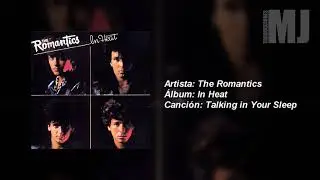 Letra Traducida Talking in Your Sleep de The Romantics