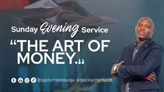 The Art of Money (&ldquo;Sanaa ya Fedha &ldquo;) | Pastor Fred Msungu