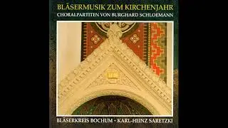 Es kommt ein Schiff geladen - Strophe 5 (Burghard Schloemann) Bl&auml;sermusik zum Kirchenjahr