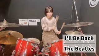 I'll Be Back - The Beatles (drums cover)