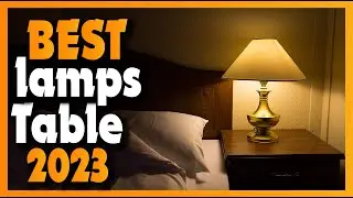 Top 5 Best Table Lamps in2023!  Buy on Amazon
