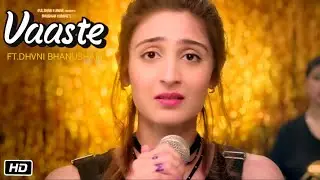 Vaaste Song (4k Video) SACHIN Ft. Dhvani Bhanushali | Tanishk Bagchi @Mankuz Music