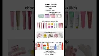 Make a summer camp bag!#fypシ゚viral#viralvideo#blowup#skincare#preppy#lippie