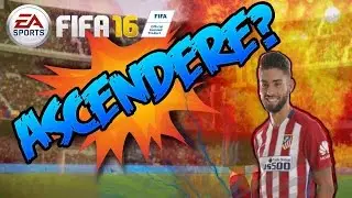 ASCENDER&Eacute; A 5 DIVISI&Oacute;N?? || FIFA16 || ULTIMATE TEAM