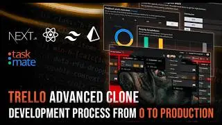 Trello clone advanced, built with React, Next.js, Tailwind, Prisma, Postgresql development process.