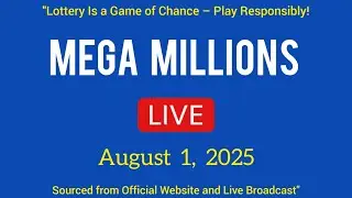 Mega Millions Drawing Results (Live) - Friday 1 Aug 2025