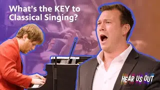 What Even IS Classical Singing? | Hear Us Out