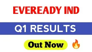 Eveready Industries Q1 Results | Eveready Industries Share Latest News | Eveready Share Latest News
