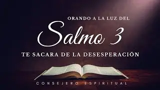 📖SALMO 3: Para atraer paz y tranquilidad en tiempos difíciles