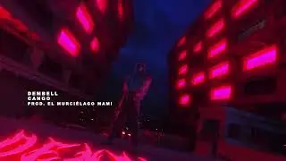 DEMBELL X DANDOTE CANGO (Visualizer) (Prod.El Murci&eacute;lago Mami)