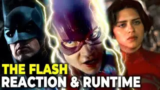 THE FLASH New Reactions, Funny Scene, & Runtime