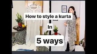 HOW to style white kurta 5 ways | Rimmi Yadav | #easystyle