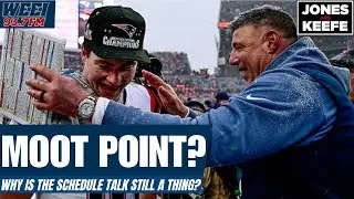 Why the ‘easy schedule’ narrative no longer matters for the Patriots | Jones & Keefe