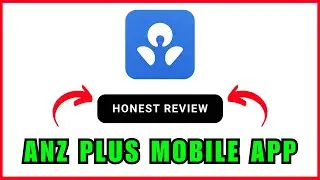 Мобильное приложение ANZ Plus | Честный отзыв | Стоит ли оно того или нет?