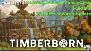 Housing Complex, Punch Cards, & Books | Let's Play Ep. 11 - Season 3 | Timberborn - Update 6