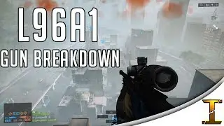 Battlefield 4-L96A1 Gun Breakdown