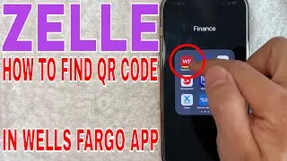 ✅  How To Find Zelle QR Code In Wells Fargo App 🔴