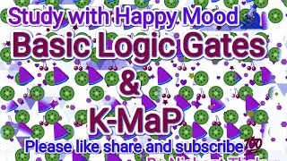 Introduction about Basic logic gates and K-Map💯