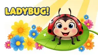 Busy Little Ladybug 🐞 | Counting, Colors & Fun Bug Adventure | Happy Tales & Tunes