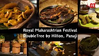Royal Maharashtrian Cuisine | DoubleTree by Hilton Panaji, Goa | Food Places In Goa| Gomantak Times