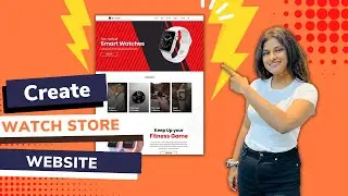 Easy Tutorial: How to Make a Watch Store Website with Wordpress