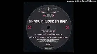 A2. Shaolin Wooden Men &ndash; Retinal Circus