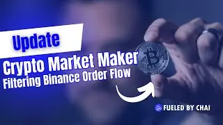 Crypto Market Maker Update Filtering Binance Order Flow