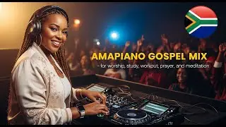 Amapiano Gospel Mix 2026 - Good News to the Broken (Izindaba Ezinhle)