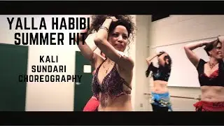 Yalla Habibi Summer Hit - KALI SUNDARI CHOREOGRAPHY