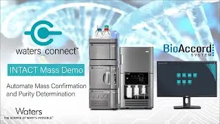 INTACT Mass App Demo | Automate Mass Confirmation and Purity Determination