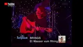 Brings - Et Wasser vum Rhing LIVE (2000)