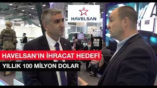 HAVELSAN'ın ihracat hedefi 100 milyon dolar #sahaexpo #havelsan