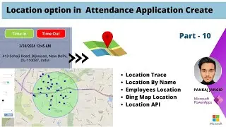 Location Trace option Create in Power Apps || Bing Map Part - 11