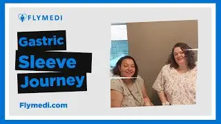 Emma & Louise' s Gastric Sleeve Journey to Istanbul, Turkey | Flymedi.com