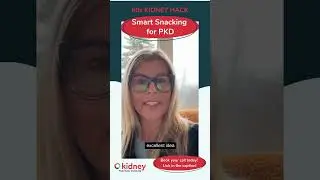 60s Kidney Hack: Smart Snacking for PKD