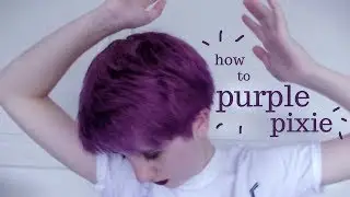 dying my pixie purple