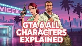 &laquo;Разъяснения персонажей GTA 6 &mdash; Полная история Люсии, Джейсона и тёмного нового мира Вайс-Сити&raquo;