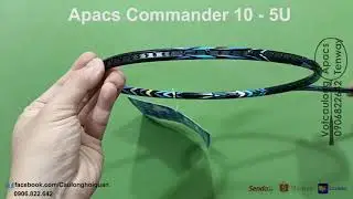 Vợt cầu l&ocirc;ng Apacs Commander 10 Black Blue- 5U| Review th&ocirc;ng số v&agrave; h&igrave;nh ảnh thực tế | Vợt chất