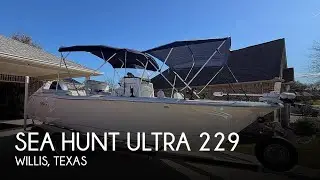 Used 2022 Sea Hunt Ultra 229 for sale in Willis, Texas