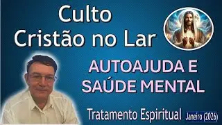 Culto Cristão no Lar de Tratamento Espiritual, Bezerra de Menezes