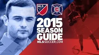 Chicago Fire team preview | 2015 MLS Guide