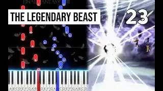 TPR - The Legendary Beast (from Fragments of Memories) - 23 - FFVIII Piano Tutorial | Note Chart