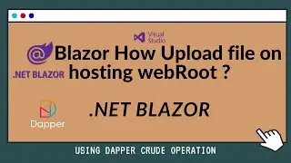 Blazor How Upload File on hosting webroot
