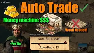 Auto Trade Guide + Pro Tip : Make Easy Gold in Stronghold Crusader: Definitive Edition!