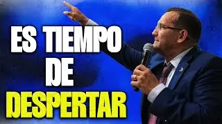 Es Tiempo De Despertar - Pastor General David Gutierrez