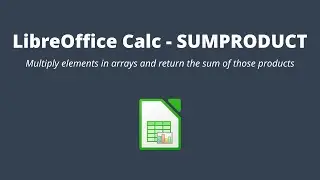 LibreOffice Calc - SUMPRODUCT