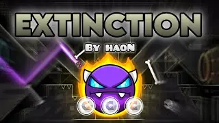 [2.1] Extinction by haoN (All Coins) [DEMON] | Geometry Dash 2.2