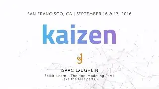 Galvanize Data Science Instructor, Isaac Laughlin, Presents SciKit-Learn: The Non-Modeling Parts